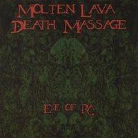Molten Lava Death Massage : Eye of Ra